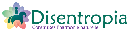 Disentropia Construisez l'harmonie naturelle